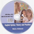 Užáková Mária: English Syntax: Theory and Practice. ISBN 978-80-89477-00-5